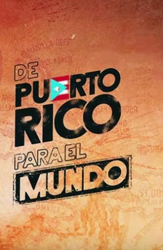 De Puerto Rico para el mundo (2016)