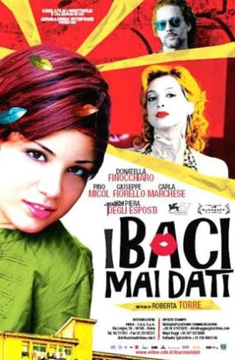 I baci mai dati (2011)