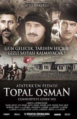 Atatürk'ün Fedaisi Topal Osman (2013)