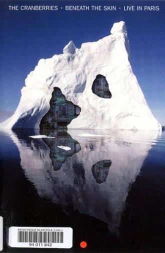 The Cranberries - Beneath the Skin - Live in Paris (2001)