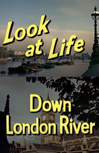 Look at Life: Down London River (1959)