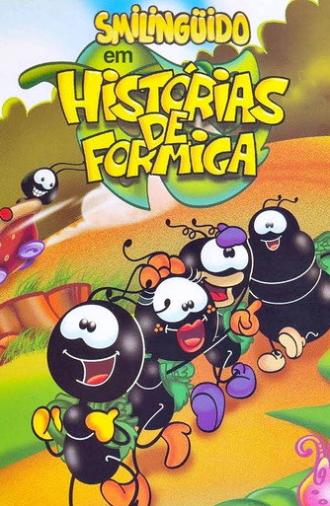 Smilinguido em Histórias de Formiga (2004)