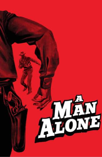 A Man Alone (1955)