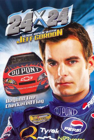 24 x 24: Wide Open with Jeff Gordon (2007)