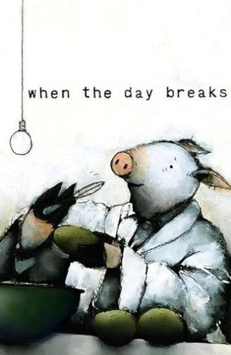 When the Day Breaks (1999)