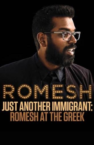 Just Another Immigrant: Romesh at the Greek (2018)