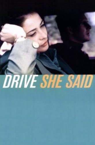 Drive, She Said (1997)