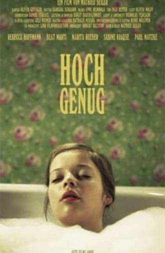 Hoch genug (2006)
