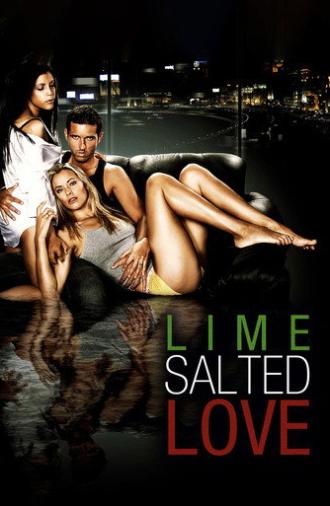 Lime Salted Love (2007)