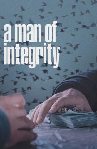 A Man of Integrity (2017)