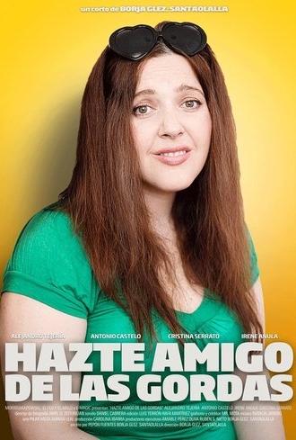 Hazte amigo de las gordas (2010)