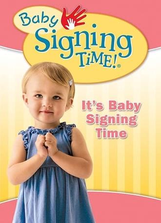 Baby Signing Time Vol. 1: It's Baby Signing Time (2005)