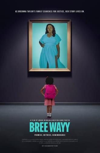 Bree Wayy: Promise Witness Remembrance (2021)