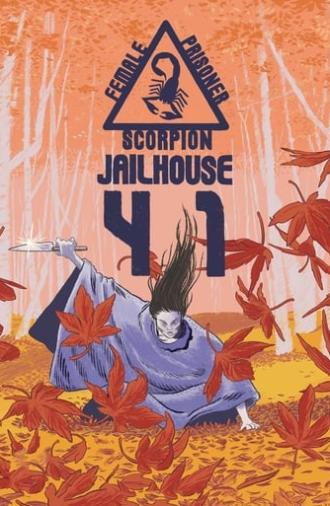 Female Prisoner Scorpion: Jailhouse 41 (1972)