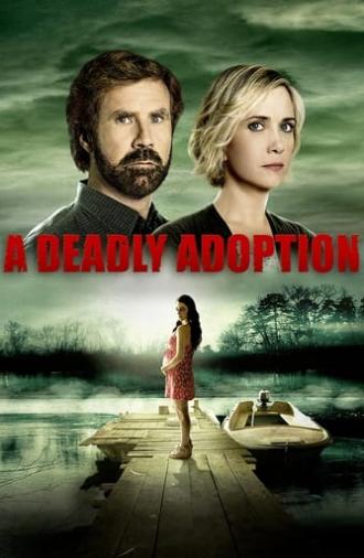 A Deadly Adoption (2015)