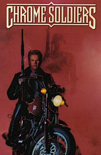 Chrome Soldiers (1992)