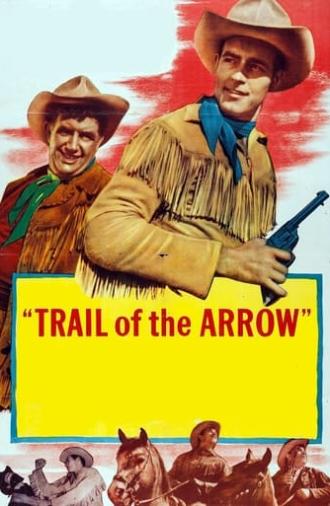 Trail of the Arrow (1952)