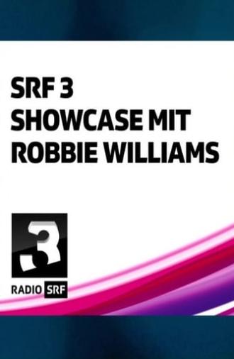 Robbie Williams - SRF 3 Showcase (2016)