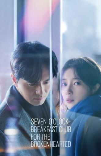 Seven O'Clock Breakfast Club for the Brokenhearted (2025)