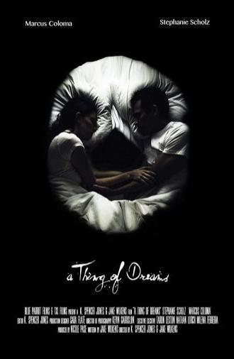 A Thing of Dreams (2018)