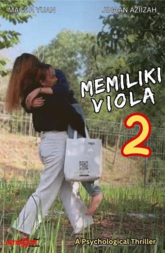 Memiliki Viola 2 (2025)