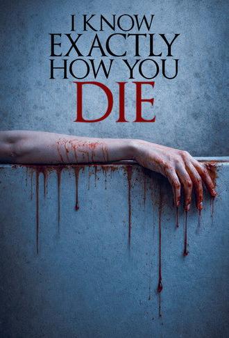 I Know Exactly How You Die (2026)