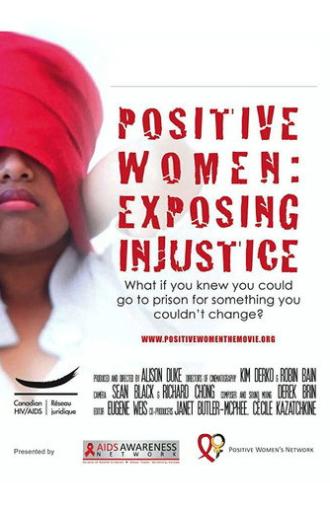 Positive Women: Exposing Injustice (2012)