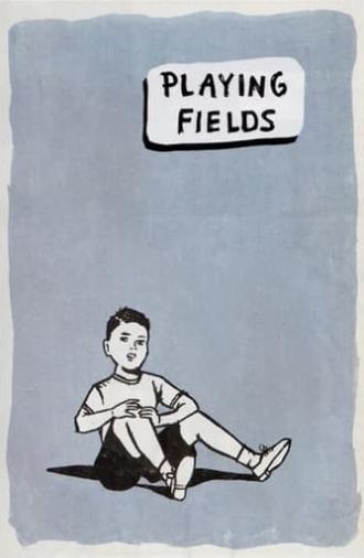 Playing Fields (1997)