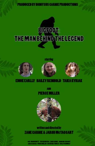 Bigfoot: The Man Behind the Legend (2021)