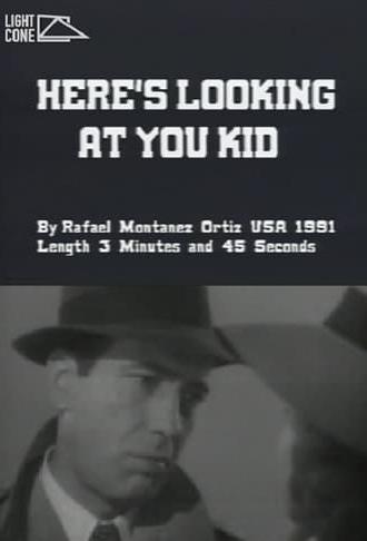 Here's Looking At You Kid (1991)