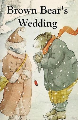 Brown Bear's Wedding (1991)