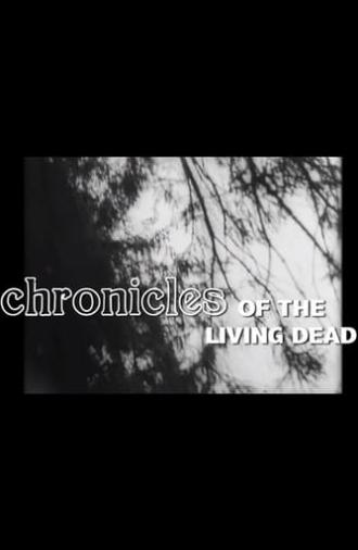 Chronicles of the Living Dead (2015)