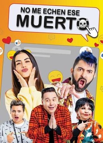 No me echen ese muerto (2021)