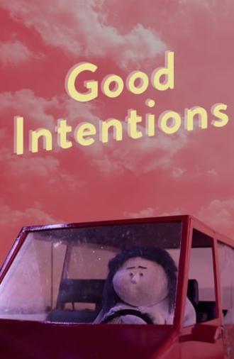 Good Intentions (2018)