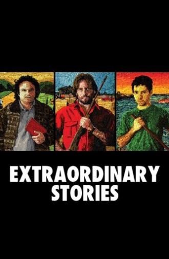 Extraordinary Stories (2008)