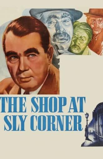 The Shop at Sly Corner (1947)