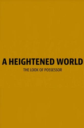 A Heightened World (2020)