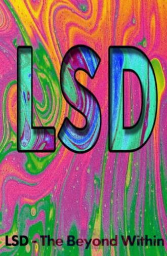 LSD: The Beyond Within (1986)