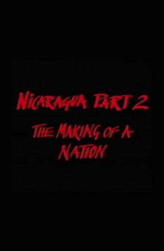 Nicaragua Part 2: The Making of a Nation (1985)