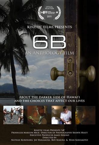 6B: An Anthology of Hawaii Films (2011)