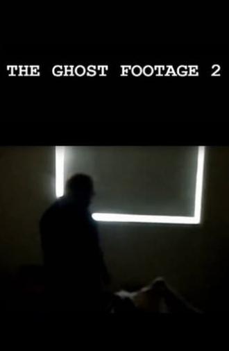 The Ghost Footage 2 (2013)