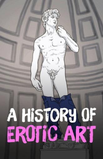 A History of Erotic Art (2025)