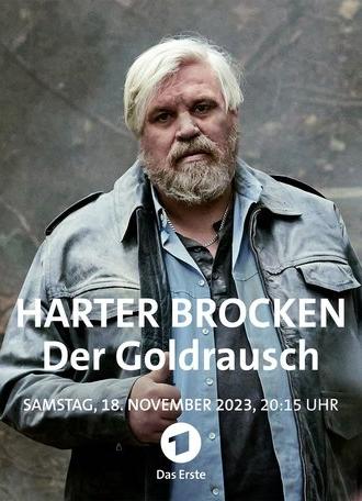 Harter Brocken: Der Goldrausch (2023)