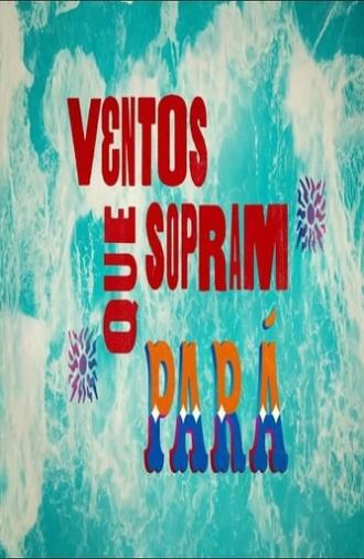 Ventos Que Sopram - Pará (2020)