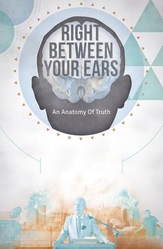 Right Between Your Ears (2017)