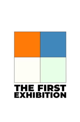 The First Exhibition (2016)