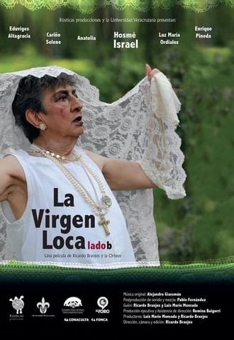 La Virgen Loca, Lado B (2015)