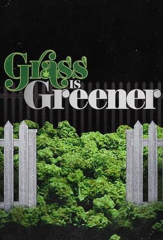 Grass Is Greener (2019)