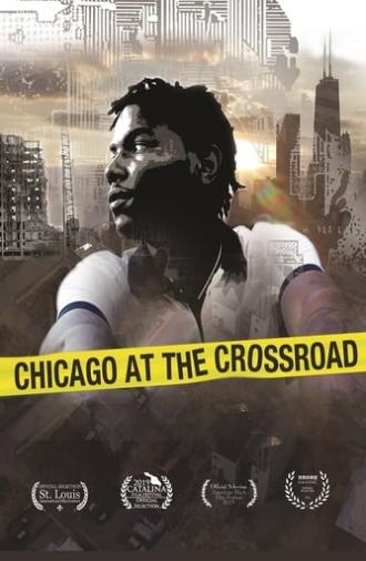 Chicago at the Crossroad (2019)