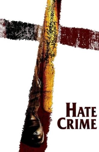 Hate Crime (2005)